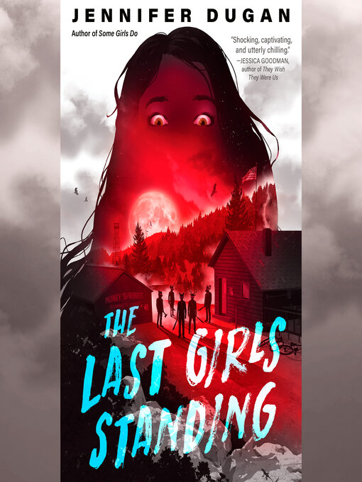 Title details for The Last Girls Standing by Jennifer Dugan - Available